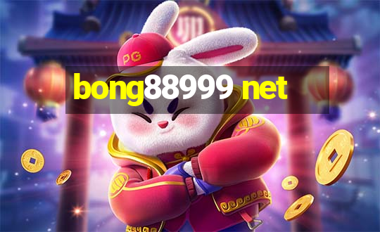 bong88999 net