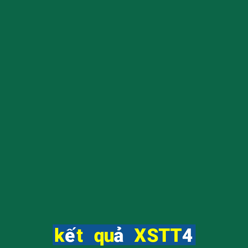 kết quả XSTT4 ngày 25