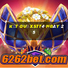 kết quả XSTT4 ngày 25