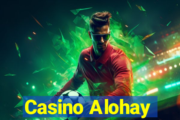 Casino Alohay