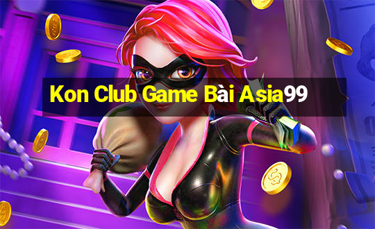 Kon Club Game Bài Asia99