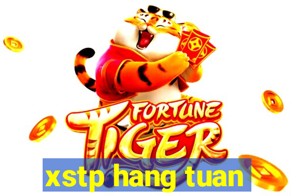 xstp hang tuan