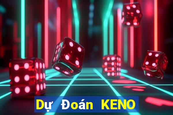 Dự Đoán KENO ngày 17