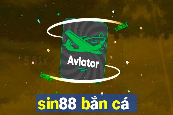 sin88 bắn cá