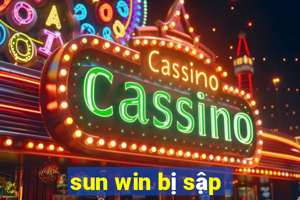 sun win bị sập