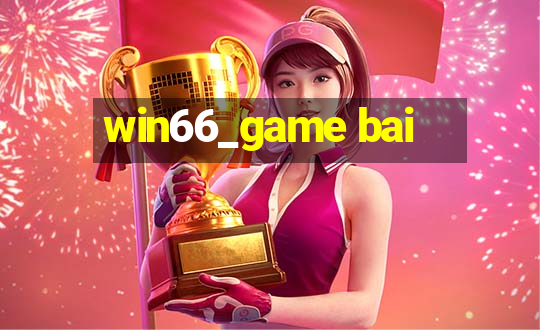 win66_game bai