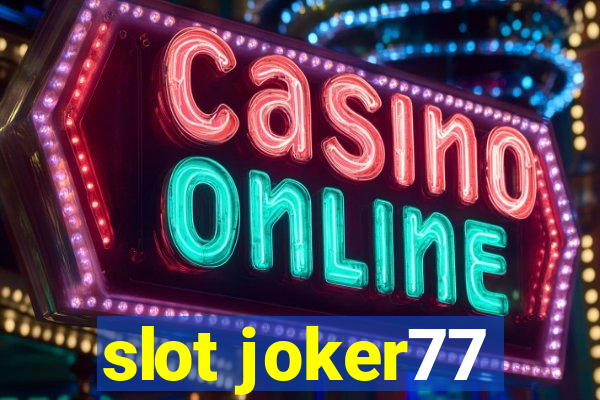 slot joker77