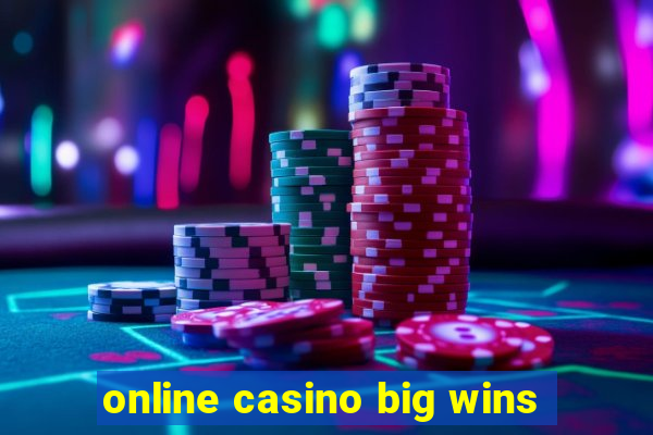 online casino big wins