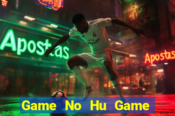 Game No Hu Game Bài 888