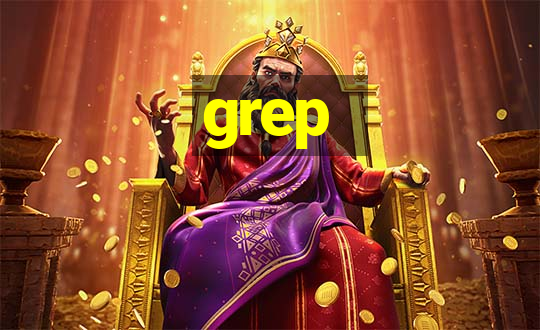 grep