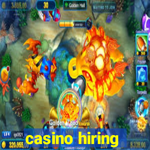 casino hiring