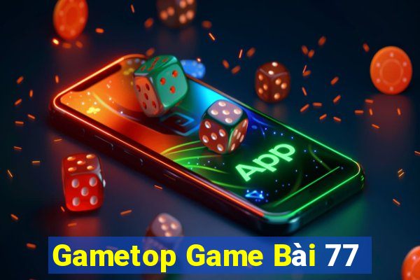 Gametop Game Bài 77