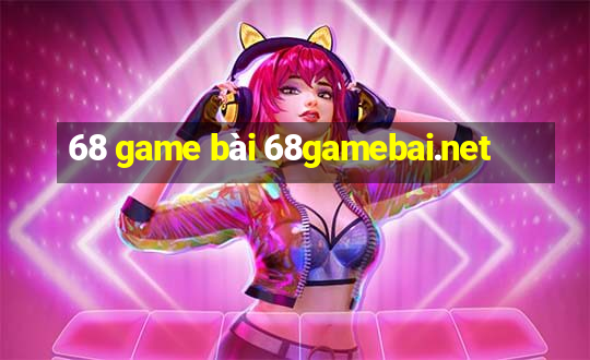 68 game bài 68gamebai.net