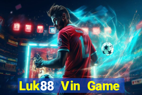 Luk88 Vin Game Bài Kubet