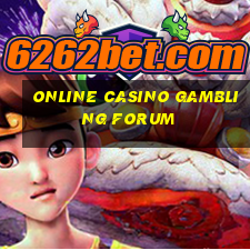 online casino gambling forum