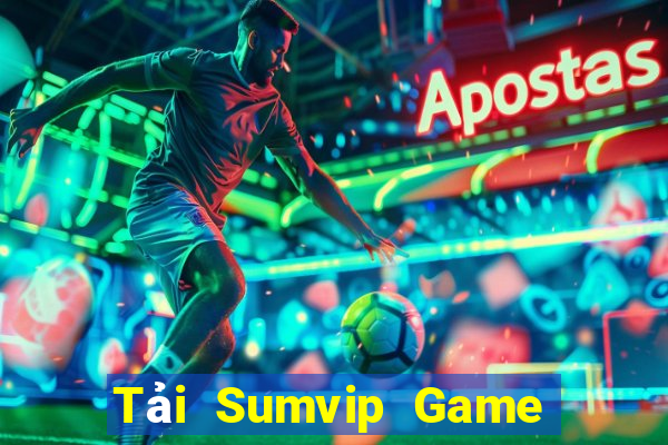 Tải Sumvip Game Bài Vic