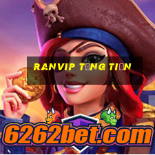 Ranvip Tặng Tiền