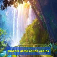 phoenix game online casino