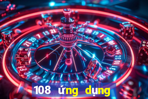 108 ứng dụng xổ số tải về