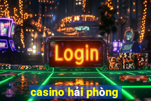 casino hai phong