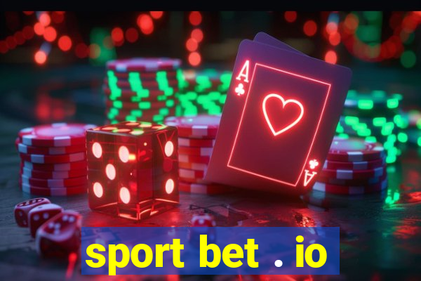 sport bet . io