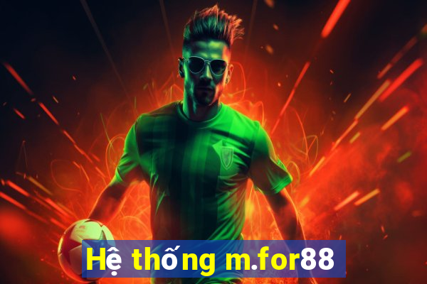 Hệ thống m.for88