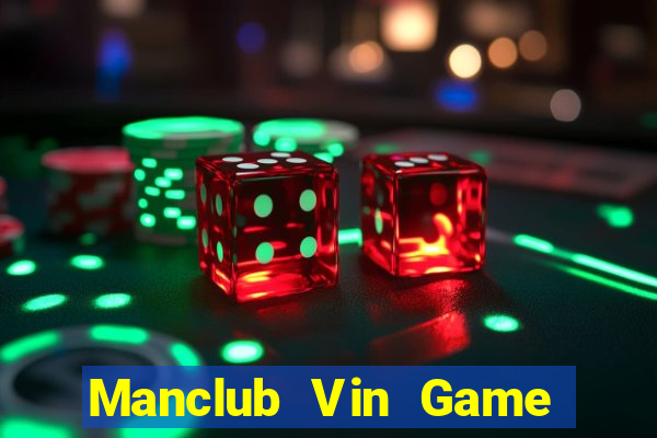 Manclub Vin Game Bài X8