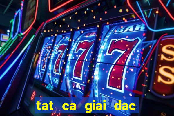 tat ca giai dac biet 2020