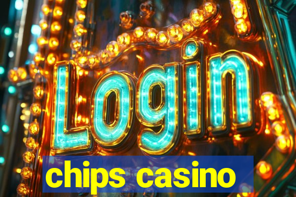 chips casino