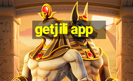 getjili app