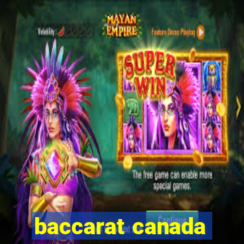 baccarat canada