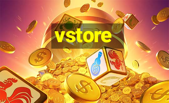 vstore