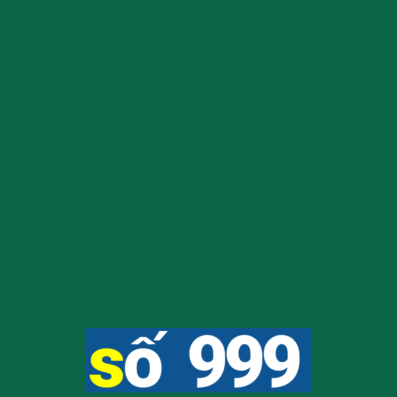 số 999