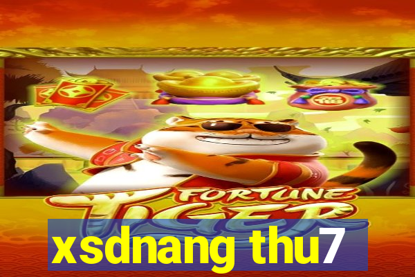 xsdnang thu7