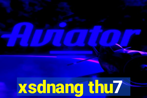 xsdnang thu7