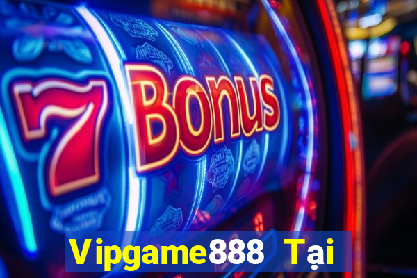 Vipgame888 Tại Game Bài Đổi The