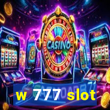 w 777 slot