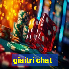 giaitri chat