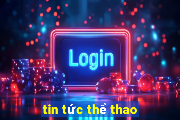 tin tức thể thao