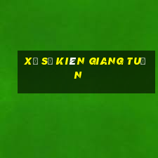 xổ số kiên giang tuần