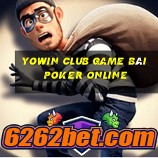 Yowin Club Game Bài Poker Online