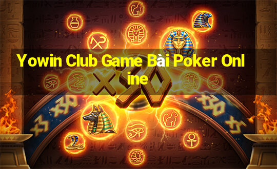 Yowin Club Game Bài Poker Online