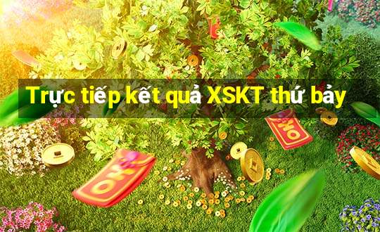 Trực tiếp kết quả XSKT thứ bảy