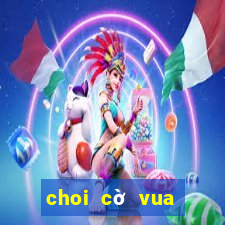 choi cờ vua miễn phí 2 người