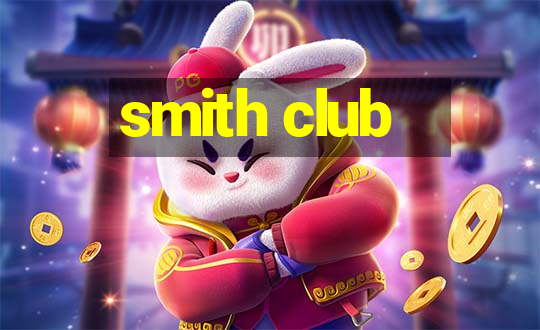 smith club