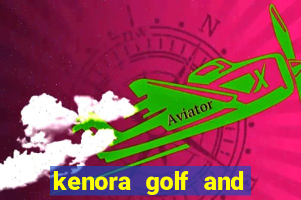 kenora golf and country club