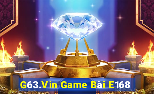 G63.Vin Game Bài E168