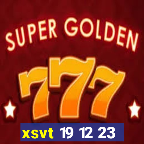 xsvt 19 12 23