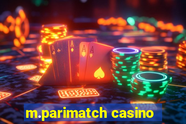 m.parimatch casino