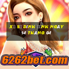 xổ số bình định ngày 14 tháng 04